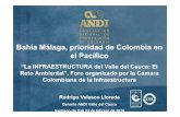 Bahía Málaga, prioridad de Colombia en el Pacífico