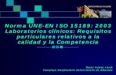Norma UNE-EN ISO 15189: 2003 Laboratorios clínicos ...