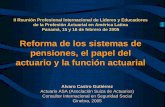 Reforma de los sistemas de pensiones, el papel del ...