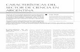 CARACTERíSTICAS DEL SECTOR DE CIENCIA EN ARGENTINA