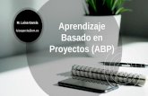 luisagarcia@um.es Basado en Proyectos (ABP)