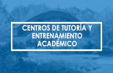 CENTROS DE TUTORÍA Y ENTRENAMIENTO ACADÉMICO