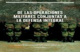 De las OperaciOnes Militares cOnjuntas a la Defensa integral