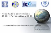 Resultados Económicos 2005 y Perspectivas 2006