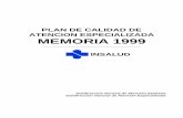 PLAN DE CALIDAD DE ATENCION ESPECIALIZADA MEMORIA 1999
