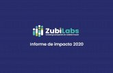 Informe de impacto 2020 - zubilabs.com