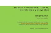 Hábitat sustentable. Temas, estrategias y proyectos