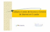 Calidad y Costos de Acceso a Servicio de Internet en Ecuador