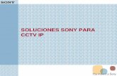 SOLUCIONES SONY PARA CCTV IP