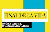 FINAL DE LA VIDA - clinicamedica1.com.uy
