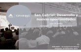 San Gabriel: Desarrollo y nuevas oportunidades