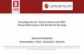 Investigación de Talento Universum 2021 Universidad Juárez ...
