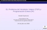 EL Problema del Vendedor Viajero (TSP) y Programación ...