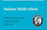 4:00 - 5:30 31 de agosto 2021 Madison Middle School