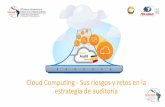 Cloud Computing - Sus riesgos y retos en la estrategia de ...