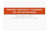 REGIMEN TRIBUTARIO Y CAMBIARIO DEL SECTOR SERVICIOS2 …