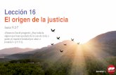 Lección 16 El origen de la justicia