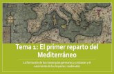 Tema 1: El primer reparto del Mediterráneo