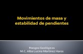 Riesgos Geológicos M.C. Alba Lucina Martínez Haros