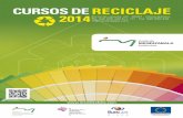 CURSOS DE RECICLAJE 2014 Portal de Lasarte, s/n · 01007 ...