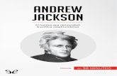 Andrew Jackson fue el 7.º presidente de los Estados Unidos ...