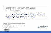 3.6. TÉCNICAS GRUPALES II: EL GRUPO DE DISCUSIÓN