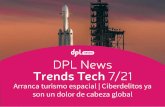 DPL News Trends Tech 7/21 - digitalpolicylaw.com