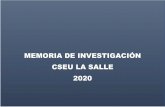 MEMORIA DE INVESTIGACIÓN CSEU LA SALLE 2020