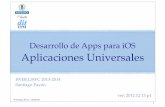 Desarrollo de Apps para iOS Aplicaciones Universales