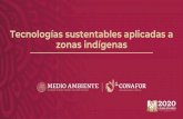Tecnologías sustentables aplicadas a zonas indígenas