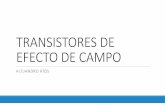 TRANSISTORES DE EFECTO DE CAMPO - orgfree.com