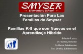 Presentación Para Las Familias de Smyser Familias K-8 que ...