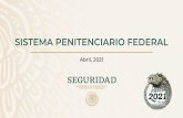 SISTEMA PENITENCIARIO FEDERAL - Sin Embargo