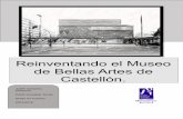 Reinventando el Museo de Bellas Artes de Castellón.