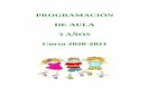 PROGRAMACIÓN DE AULA 3 AÑOS Curso 2020-2021