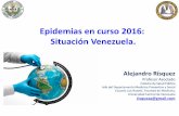 Epidemias en curso 2016: Situación Venezuela.