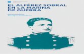 Boletín del Centro Naval 856 134 EL ALFÉREZ SOBRAL EN LA ...