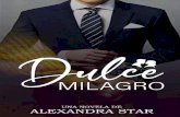 Dulce milagro (Spanish Edition)