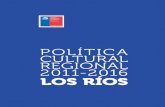 Política Cultural Regional 2011-2016. Los Ríos