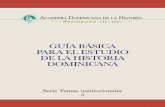 GUÍA BÁSICA PARA EL ESTUDIO DE LA HISTORIA DOMINICANA