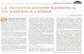 LA INVESTIGACION GENETICA EN AMERICA LATINA