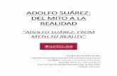 “ADOLFO SUÁREZ: FROM MYTH TO REALITY”