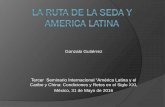 La Ruta de la Seda y América Latina.