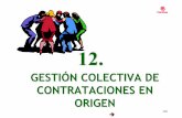 GESTIÓN COLECTIVA DE CONTRATACIONES EN ORIGEN