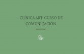 CLÍNICA ART. CURSO DE COMUNICACIÓN.