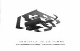 GRACIELA DE LA TORRE Experimentación / Experimentation