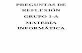 PREGUNTAS DE REFLEXIÓN GRUPO 1-A MATERIA INFORMÁTICA