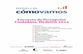 Encuesta de Percepción Ciudadana, Medellín 2014