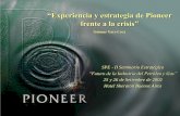 “Experiencia y estrategia de Pioneer frente a la crisis”