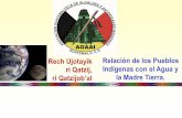 Relación de los Pueblos ri Qatzij, Indígenas con el Agua y ...
